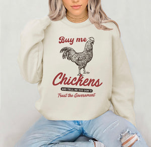 PREORDER BUY ME CHICKENS AND TELL ME YOU DON’T TRUST THE GOVERNMENT