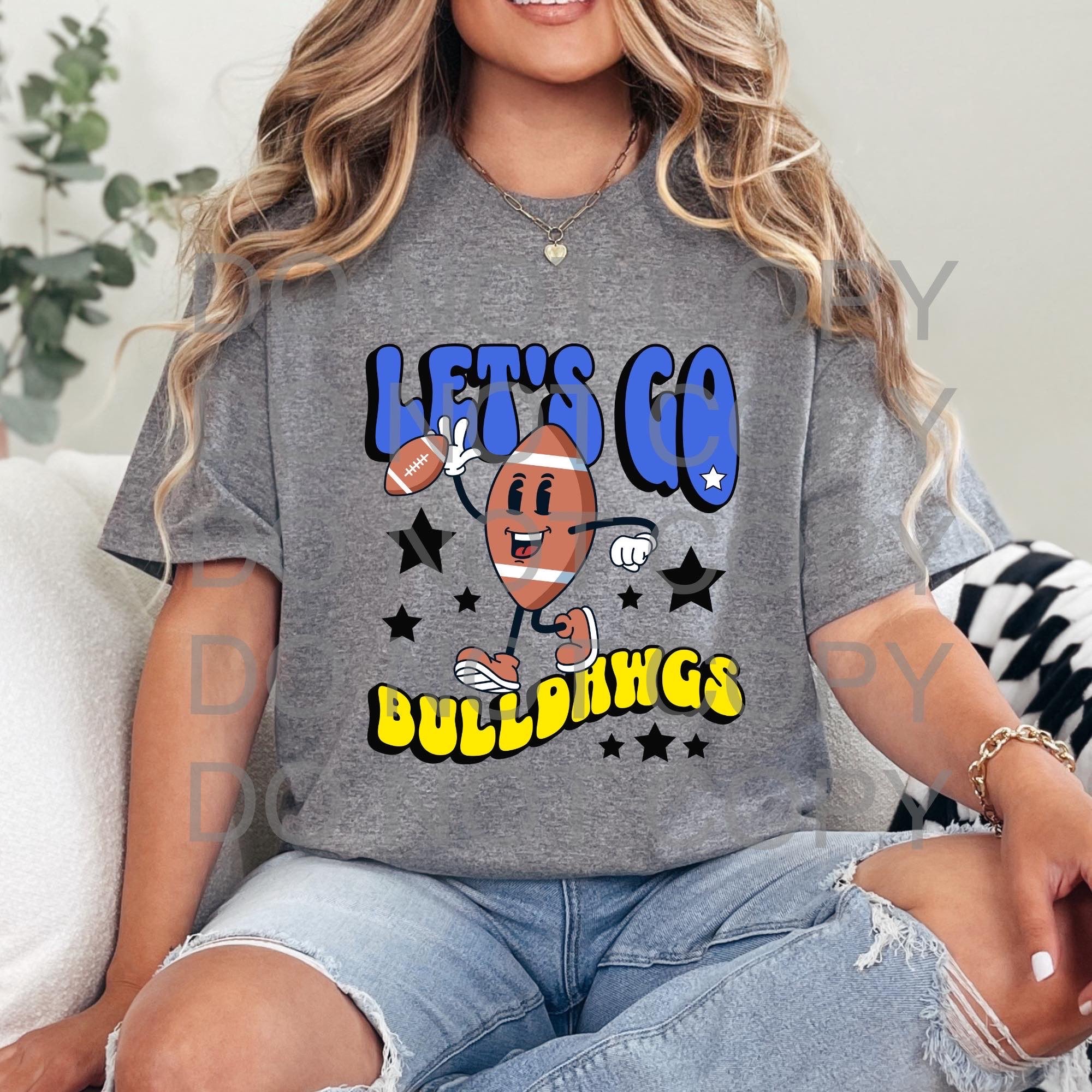 PREORDER LETS GO BULLDAWGS T-SHIRT